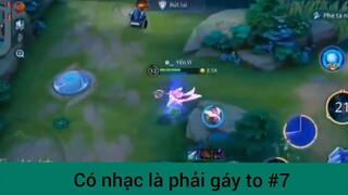 Có nhạc là phải gáy to p7