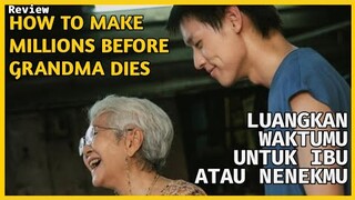 AMAH ADALAH NENEK KITA SEMUA - Review HOW TO MAKE MILLIONS BEFORE GRANDMA DIES (2024)