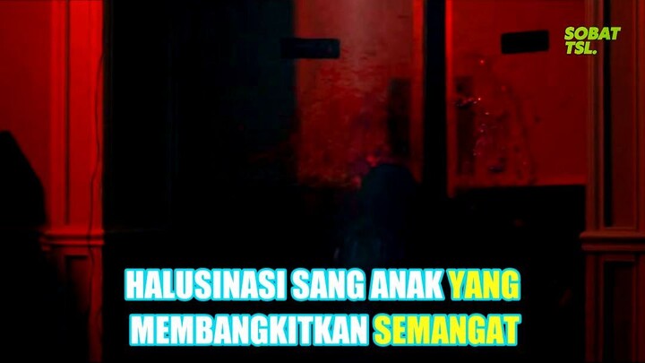 Halusinasi Sang Anak yang Membangkitkan Semangat