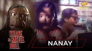 NANAY | Shake Rattle & Roll: Episode 6