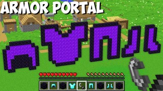 What if YOU BUILD PORTAL IN THE FORM OF ARMOR in Minecraft ! NEW SECRET ARMOR PORTAL !