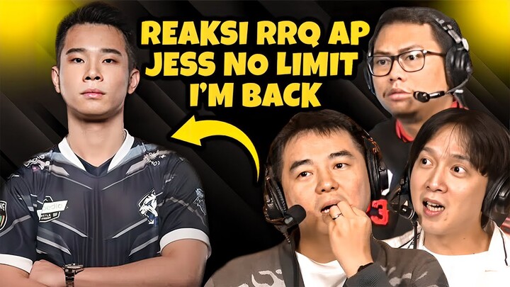 REAKSI RRQ AP KO LIUS KB - JESS NO LIMIT I'M BACK MLBB