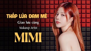 Makeup artist Mimi: "Chi Pu là người cho tôi cơ hội được làm nghề" | TGT