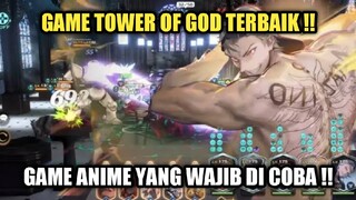Game Tower Of God Terbaik !! Game Anime Yang Wajib Di Coba !!