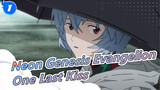 [Neon Genesis Evangelion] You'll Become a Kind Man - One Last Kiss_1