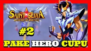 CODE REDEEM LAGi, LOLOS KE STAGE 4-1 PAKE HERO CUPU ( PART 2 ) - SAINT SEiYA LEGEND OF JUSTICE