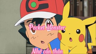 Pocket Monster _Tập 19 Nhớ cẩn thận