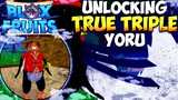 Unlocking True Triple Yoru on Blox Fruits!
