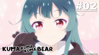 Kuma Kuma Kuma Bear คุมะ คุมะ คุมะ แบร์ ภาค1 ตอนที่ 2 ซับไทย