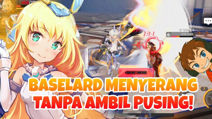 Saatnya BASELARD MENYERANG TANPA AMBIL PUSING! - Starward Mecha Girlstnya