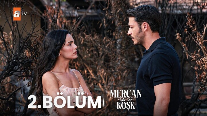 Mercan Köşk 2.rész