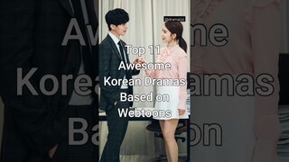 Discover the Top 11 K-dramas Adapted from Webtoons #trending #koreandrama #dramalist