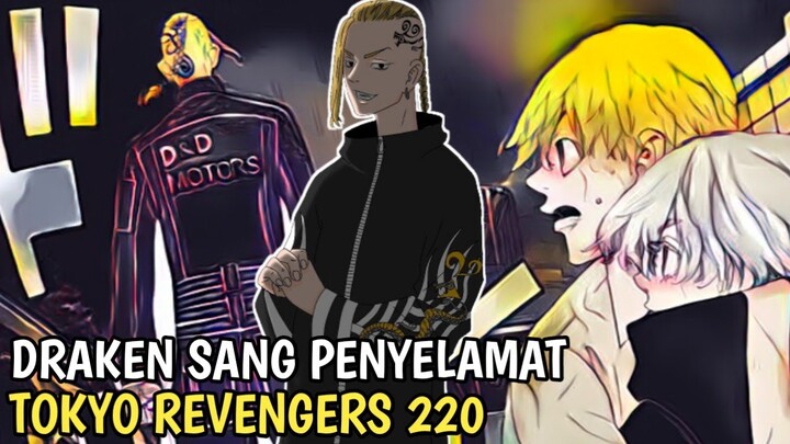 DRAKEN PENYELAMAT TAKEMICHI DAN SENJU - TOKYO REVENGERS CHAPTER 220