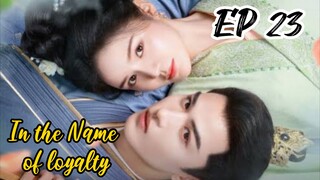 [ENG] EP 23 In the Name of loyalty