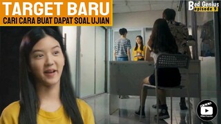 BAD GENIUS PART 9 | TARGET BARU BOBOL SOAL UJIAN UNTUK MASUK UNIVERSITAS LUAR NEGERI