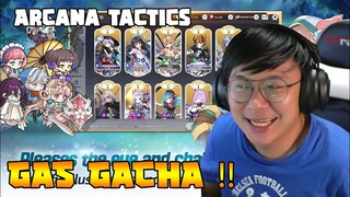 GACHA ! DAPET HERO MANTAP! Arcana Tactics ! Mobile