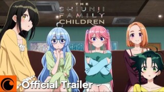 The Shiunji Family Children || Official Trailer