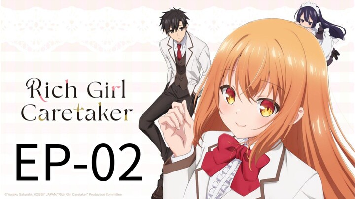Rich Girl Caretaker || S1 || EP-02 [HINDI] ENG-SUB
