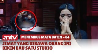 Jimat Yang Dibawa Orang Ini Bikin Bau Satu Studio | Menembus Mata Batin Eps 84 (1/4)