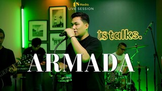 ARMADA BAND | TS MUSIC LIVE SESSION Eps 1