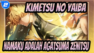 Kimetsu no Yaiba | Namaku Adalah Agatsuma Zenitsu_2