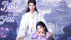 Just Wana Be With You - [Ep 07] 🇨🇳