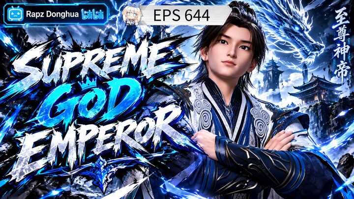 Supreme God Emperor Episode 644 Subtitle Indonesia