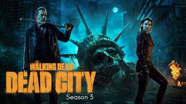 🎬 The Walking Dead Dead City Season 3 (2026)