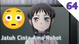 Ketika Lu Jatuh Cinta Sama Robot - Anime Crack - 64 #anime