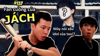 [VINE # 137] Fan Cuồng của Jáck Bị Hiểu Nhầm... | Ping Lê