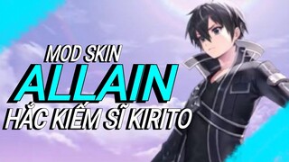 Mod Skin Allain Hắc Kiếm Sĩ Kirito Mùa 19 Mới Nhất | NT MOBA