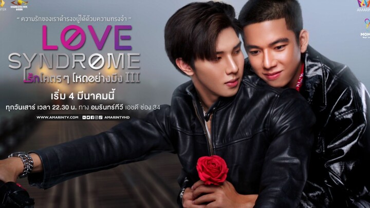 🇹🇭 LOVE SYNDROME III (2023) EPISODE 3 | ENG SUB | (รักโคตร ๆ โหดอย่างมึง III 03)