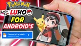 [222Mb] NEW Game ! Pokemon Let's Go Luho Apk Dawnload For Android !! Best Pokemon Game