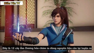 Linh Kiếm Tôn Tập 75 - Âm dương hỏa châm