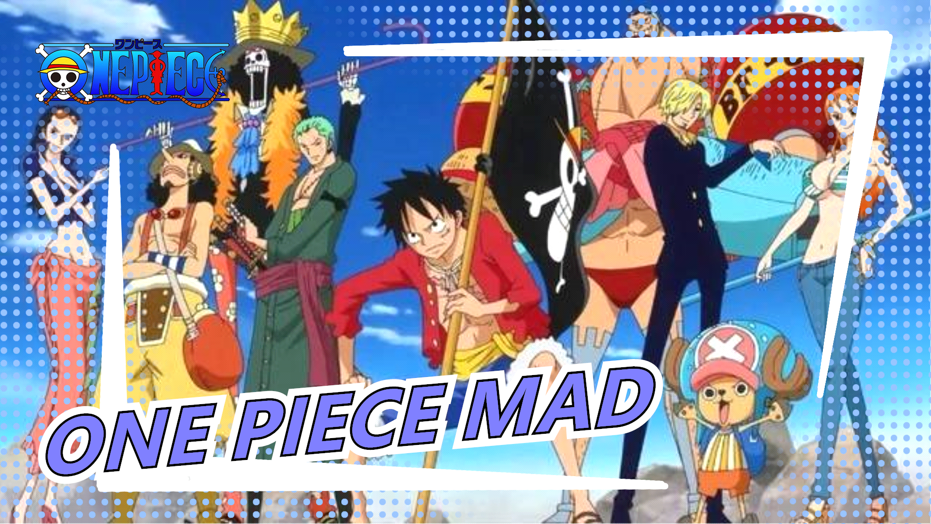 One Piece Mv Super Epic Super Shocking Bilibili
