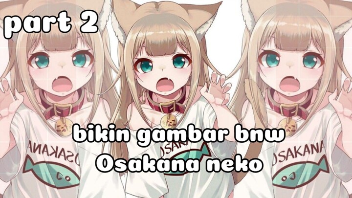 Menggambar manga ( OSAKANA NEKO ) part 2