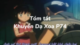 Tóm tắt Khuyển dạ xoa phần 74| #anime #animefight #khuyendaxoa