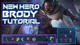 BRODY NEW HERO TUTORIAL | MOBILE LEGENDS BANG BANG