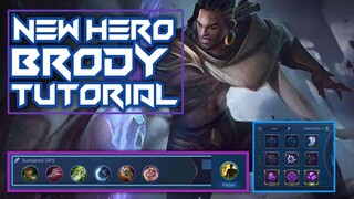 BRODY NEW HERO TUTORIAL | MOBILE LEGENDS BANG BANG