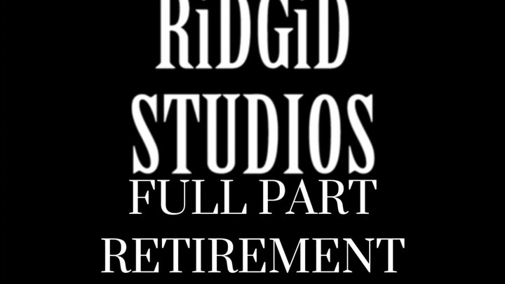 RIDGID STUDIOS FULL PART RETIREMENT