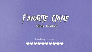 Favorite Crime by Olivia Rodrigo - Lyrics/@Pumpkin Dash Music (YouTube)