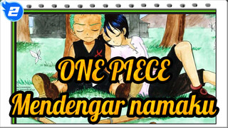 ONE PIECE|Zoro:Pada pertarungan berikutnya, aku mau kau untuk mendengar namaku di surga!_2