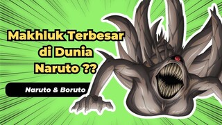 Melebihi Gunung !! Inilah 3 Makhluk Terbesar didunia Naruto