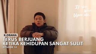 ALUR CERITA IF YOU WISH UPON ME EPISODE 14 | 2022 |  K-DRAMA