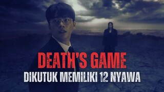 DEATH'S GAME FULL EPISODE (PART 1) | DIHUKUM MENDAPATKAN 12 NYAWA SEBELUM KE NERAKA
