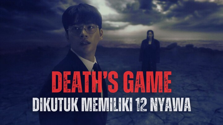 DEATH'S GAME FULL EPISODE (PART 1) | DIHUKUM MENDAPATKAN 12 NYAWA SEBELUM KE NERAKA