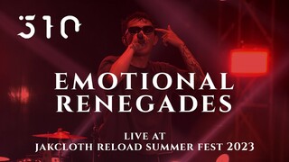 510 - Emotional Renegades Live@Jakcloth Reload Summer Fest 2023