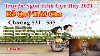Rể Quý Trời Cho Chương 531 - 535 || Lâm Thanh Diện Hứa Bích Hoài