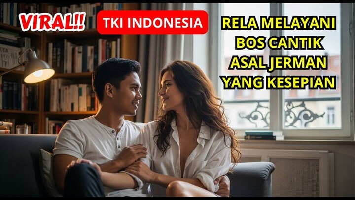 KISAH NYATA TKI INDONESIA PEGAWAI MAGANG YANG DIJADIKAN PEMUAS BOS DI JERMAN, BERAKHIR TAK DISANGKA