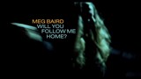 Meg Baird - Will You Follow Me Home? (1 Hour Extended Version)
